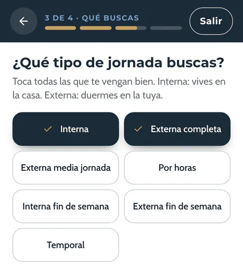 Pregunta «¿Qué tipo de jornada buscas?» con las respuestas en botones para tocar; «Interna» y «Externa completa» están marcadas.